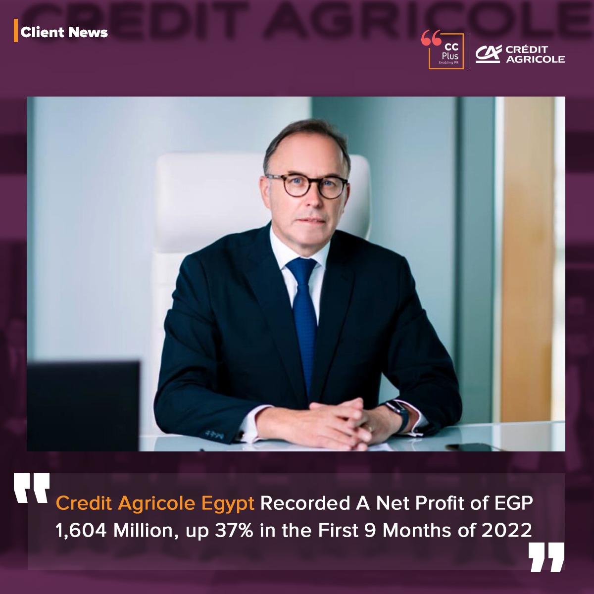 Crédit Agricole Egypt maintains its solid performance through 9 Months of 2022.